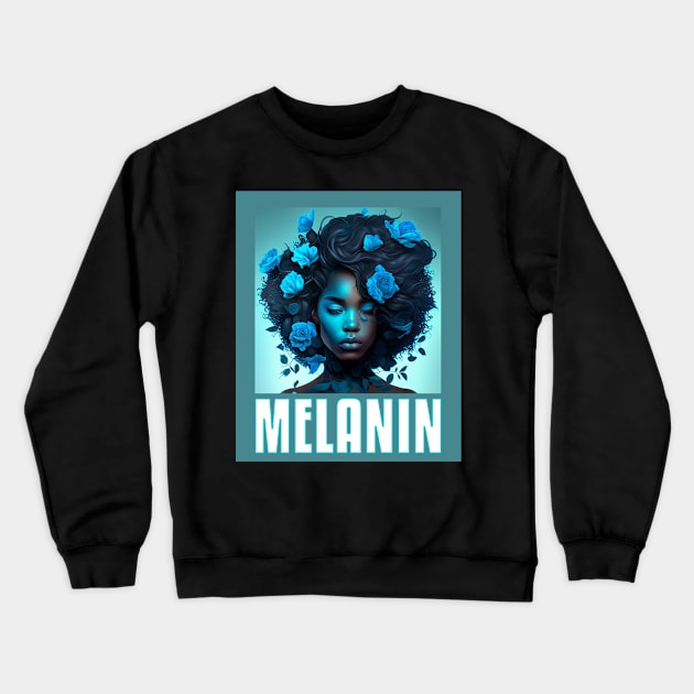 Melanin Afrocentric Crewneck Sweatshirt by Merchweaver